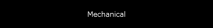 Mechanical